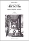 Biblioteche e bibliografia. Vademecum disciplinare e professionale
