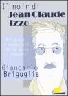 Il noir di Jean-Claude Izzo. eBook