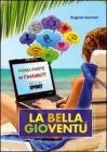 W l'estate!!! La bella giovent� vol.1