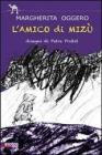 L' amico di Miz�