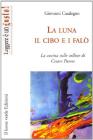 La luna, il cibo e i fal�. eBook