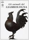 Gli animali del Giambologna