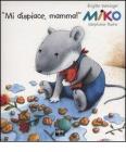 Miko �Mi dispiace, mamma!�
