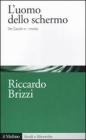 Luomo dello schermo. eBook