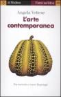 L' arte contemporanea. Tra mercato e nuovi linguaggi