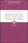 Magistrati. L'ultracasta