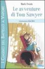 Le avventure di Tom Sawyer. eBook
