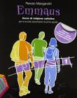 Emmaus. Vangeli-Atti degli Apostoli. Per la Scuola media vol.1