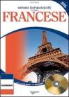 Impara rapidamente il tuo francese. Nuovo metodo. Con un dizionario delle parole pi� usate. Con CD Audio