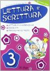 Lettura e scrittura. Per la 3� classe elementare