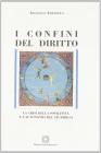 I confini del diritto. La crisi della sovranit� e l'autonomia del giuridico