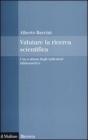 Valutare la ricerca scientifica. eBook
