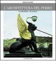 L' architettura del ferro. La Russia dal 1814 al 1914