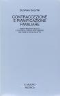 Contraccezione e pianificazione familiare. Trasformazioni sociali e controllo della popolazione nei paesi in via di sviluppo