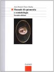 Manuale di optometria e contattologia. Per gli Ist. Professionali
