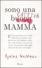 Sono una cattiva mamma. eBook