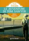 Le avventure di Tom Sawyer. eBook