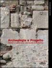 Archeologia e Progetto. eBook