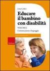 Educare il bambino con disabilit� vol.2