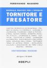 Manuale pratico per l'operaio tornitore e fresatore