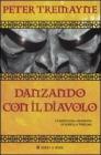 Danzando con il diavolo. Le inchieste di sorella Fidelma vol.11
