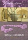 Lucilla Catania / Cloti Ricciardi. 12 disegni per 2 sculture. eBook