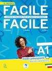 Facile facile. Italiano per studenti stranieri. A1 livello principanti