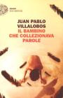 Il bambino che collezionava parole. eBook