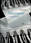 Macram�. Nuovi progetti