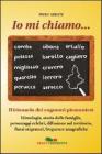 Io mi chiamo... Dizionario dei cognomi piemontesi