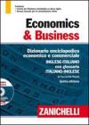 Economics & business. Dizionario enciclopedico economico e commerciale inglese-italiano, italiano-inglese. Con aggiornamento online. Con CD-ROM