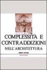 Complessit� e contraddizioni nell'architettura