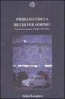Ricchi per sempre? Una storia economica d'Italia (1796-2005)
