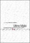 Ultimo miglio. Il progetto di interconnessione tra porto e citt�