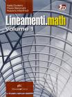 Lineamenti.math. Con espansione online. Per le Scuole superiori vol.1