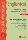Englishtest. L'inglese per le prove di ammissione all'universit�
