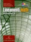 Lineamenti.math. Con espansione online. Per le Scuole superiori vol.2