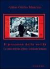 Il processo della verit�. Le radici del film politico-indiziario italiano