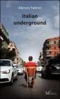 Italian underground. eBook
