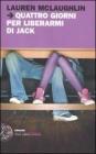 Quattro giorni per liberarmi di Jack. eBook