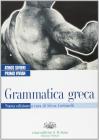 Grammatica greca. Per il biennio del Liceo classico