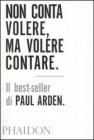 Non conta volere, ma volere contare