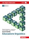 Grammabilit�. Educazione linguistica. Con espansione online. Per le Scuole superiori