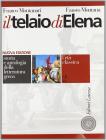 Il telaio di Elena. Storia e antologia della letteratura greca. Per il triennio del Liceo classico vol.2