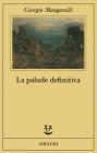 La palude definitiva