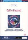 Colf e badanti. Le procedure per la regolarizzazione. Gli adempimenti dopo il 30 settembre 2009. eBook