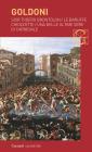 Sior Todero brontolon. Le baruffe chiozzotte. Una delle ultime sere di carnevale