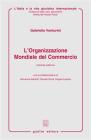 L' Organizzazione mondiale del commercio