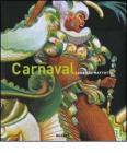 Carnaval. Colori e movimenti