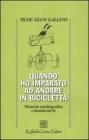 Quando ho imparato ad andare in bicicletta. Memoria autobiografica e indentit� del S�